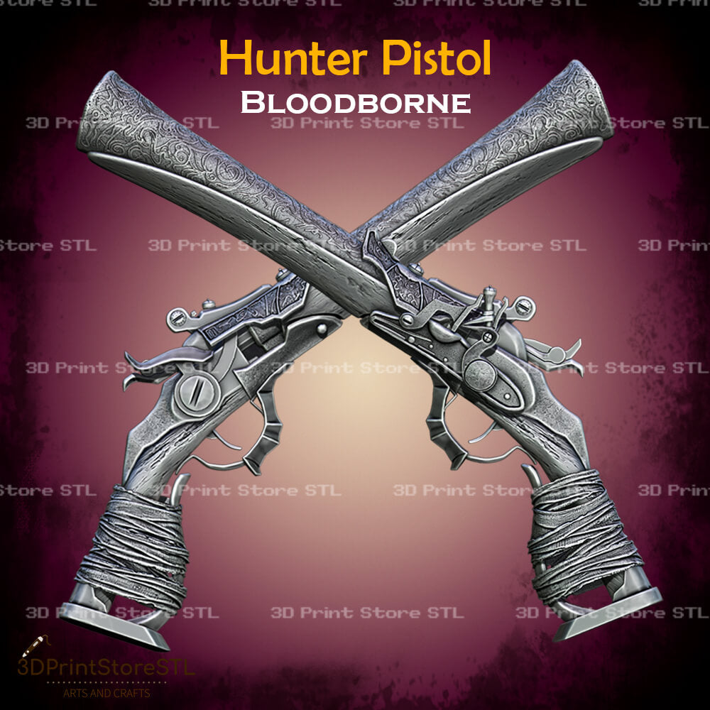 Hunter Pistol Cosplay Bloodborne 3D Print Model STL File 3DPrintStoreSTL