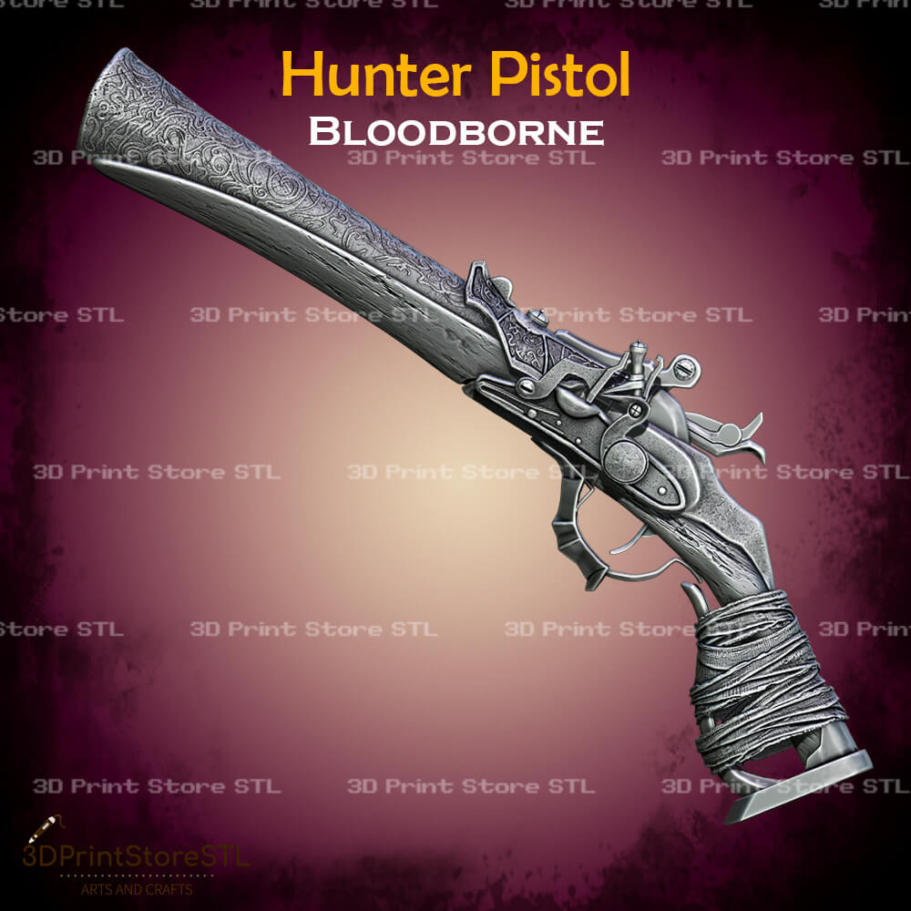 Hunter Pistol Cosplay Bloodborne 3D Print Model STL File 3DPrintStoreSTL