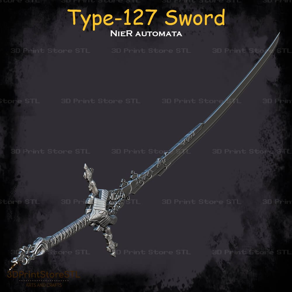 Type-127 Sword Cosplay NieR Automata 3D Print Model STL File 3DPrintStoreSTL