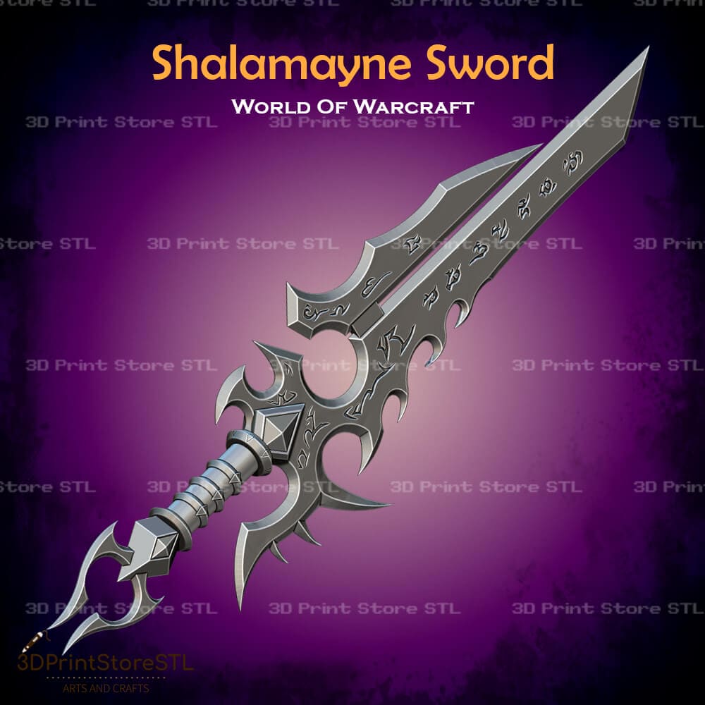 Shalamayne Sword Cosplay World Of Warcraft 3D Print Model STL File 3DPrintStoreSTL