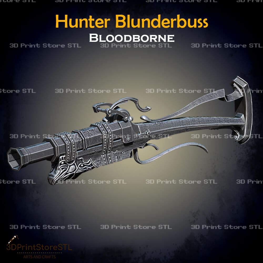 Hunter Blunderbuss Cosplay Bloodborne 3D Print Model STL File 3DPrintStoreSTL