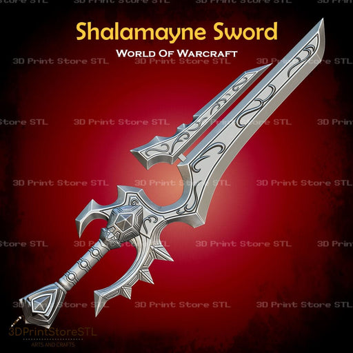 Shalamayne Sword Cosplay World Of Warcraft 3D Print Model STL File 3DPrintStoreSTL