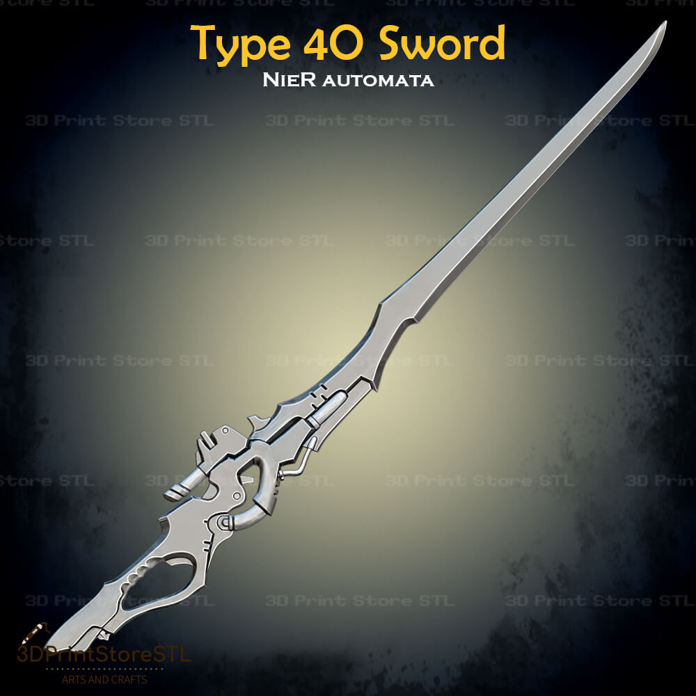 Type 40 Sword Cosplay NieR Automata 3D Print Model STL File 3DPrintStoreSTL