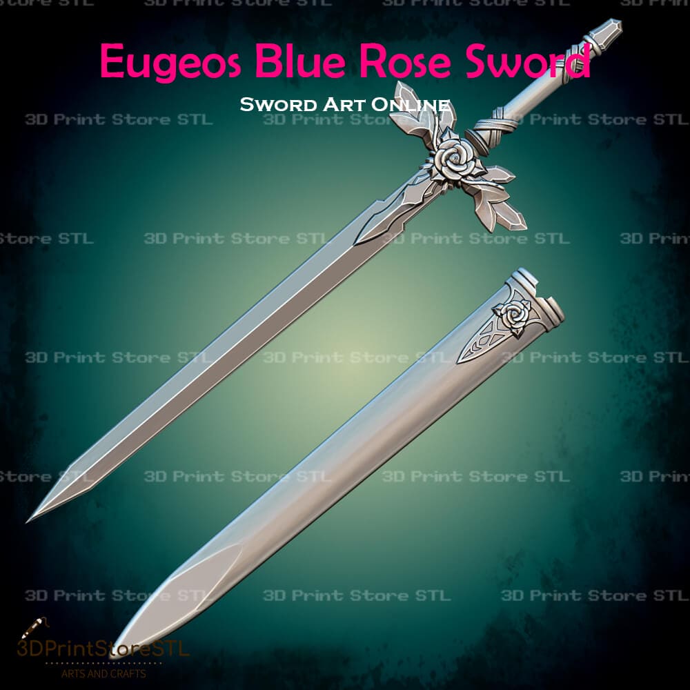 Eugeos Blue Rose Sword Cosplay Sword Art Online 3D Print Model STL File 3DPrintStoreSTL