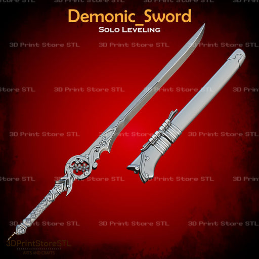 Demonic Sword Cosplay Solo Leveling 3D Print Model STL File 3DPrintStoreSTL
