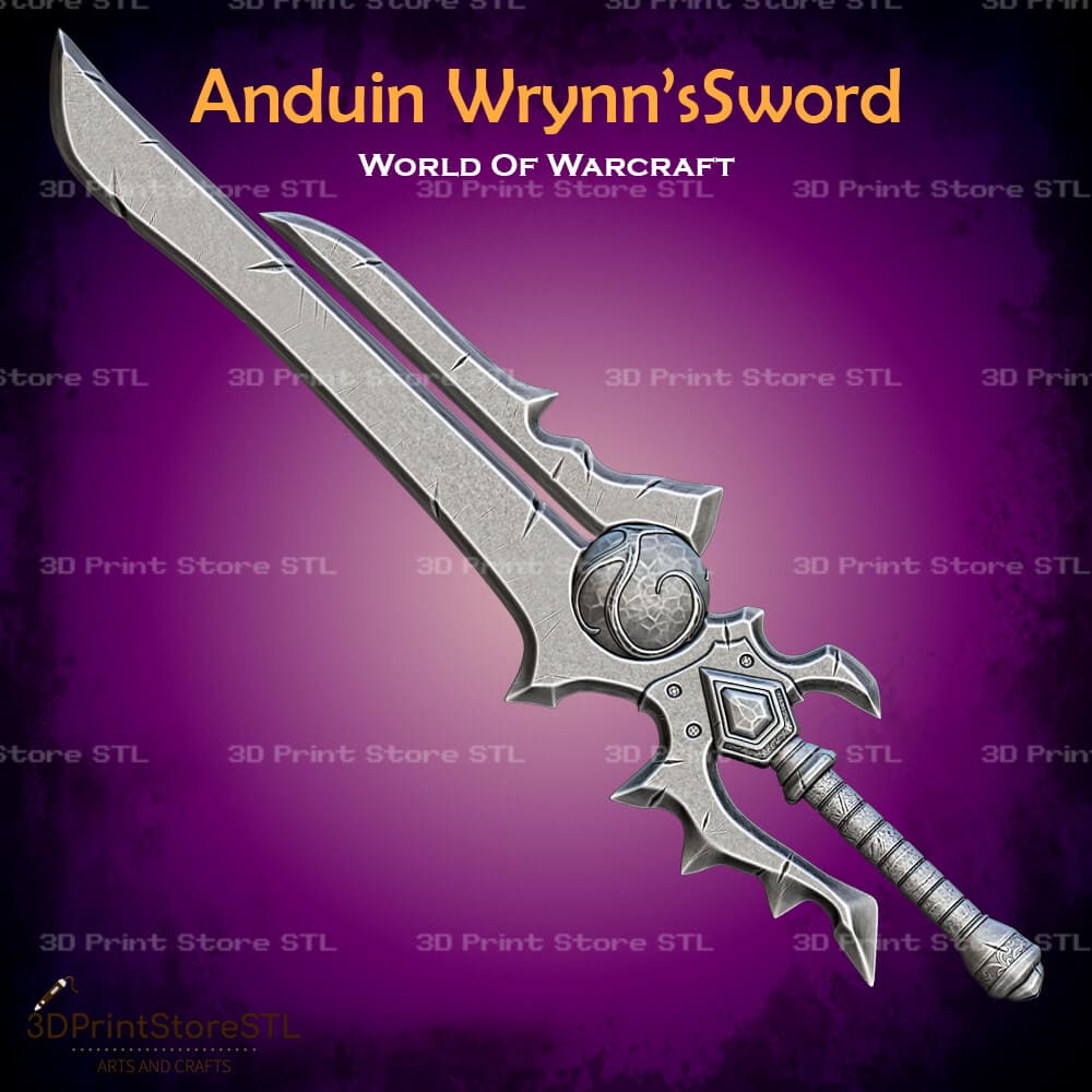 Anduin Wrynn Sword Cosplay World Of Warcraft 3D Print Model STL File 3DPrintStoreSTL