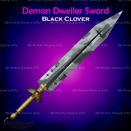Demon Dweller Sword Cosplay Black Clover 3D Print Model STL File 3DPrintStoreSTL