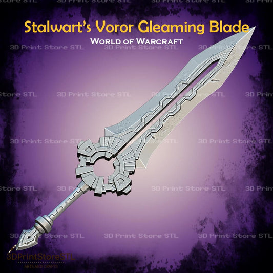 Voror Gleaming Blade Of The Stalwart Cosplay World Of Warcraft 3D Print Model STL File 3DPrintStoreSTL