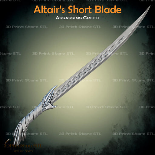 Altair Short Blade Cosplay Assassins Creed 3D Print Model STL File 3DPrintStoreSTL