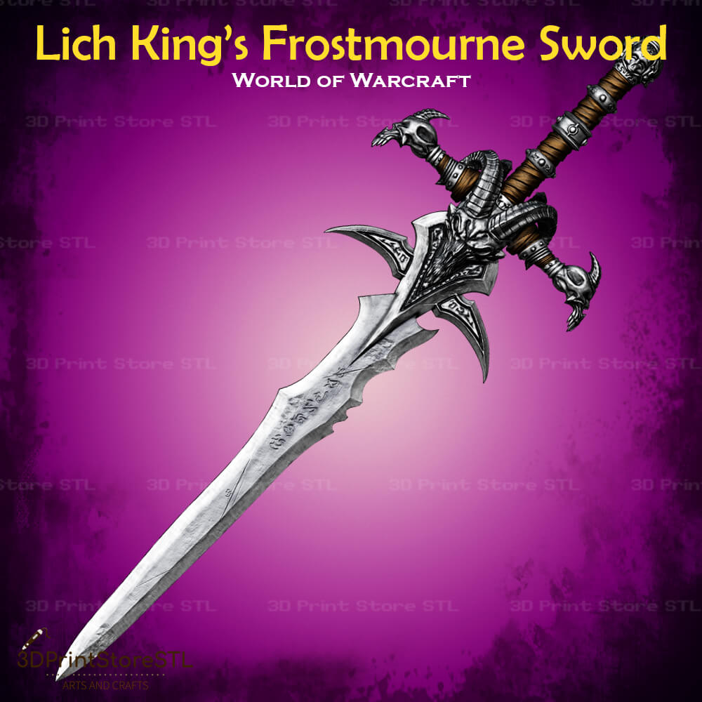 Lich King Frostmourne Cosplay World Of Warcraft 3D Print Model STL File 3DPrintStoreSTL