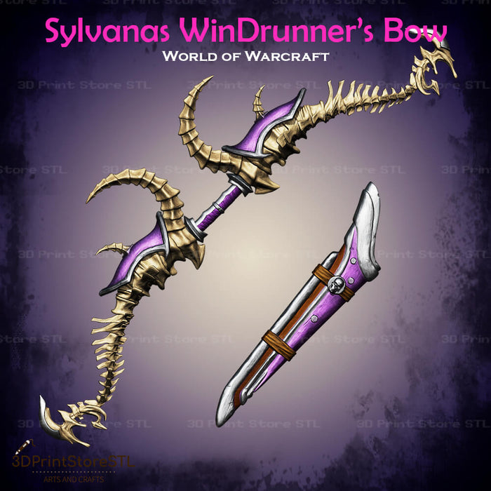 Sylvanas WinDrunner Bow Cosplay World Of Warcraft 3D Print Model STL File 3DPrintStoreSTL