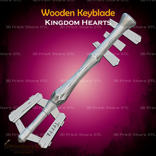 Wooden Keyblade Cosplay Kingdom Hearts 3D Print Model STL File 3DPrintStoreSTL