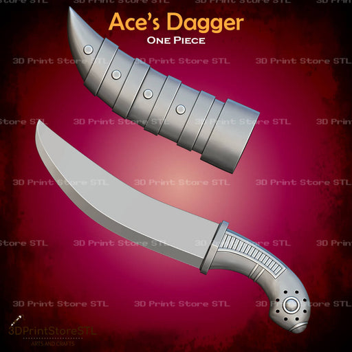 Ace Dagger Cosplay One Piece 3D Print Model STL File 3DPrintStoreSTL
