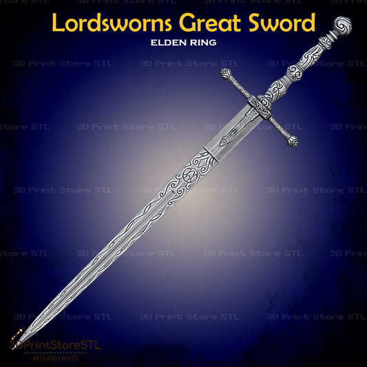 Lordsworns Great Sword Cosplay Elden Ring 3D Print Model STL File 3DPrintStoreSTL