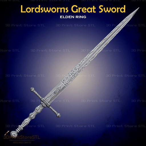 Lordsworns Great Sword Cosplay Elden Ring 3D Print Model STL File 3DPrintStoreSTL