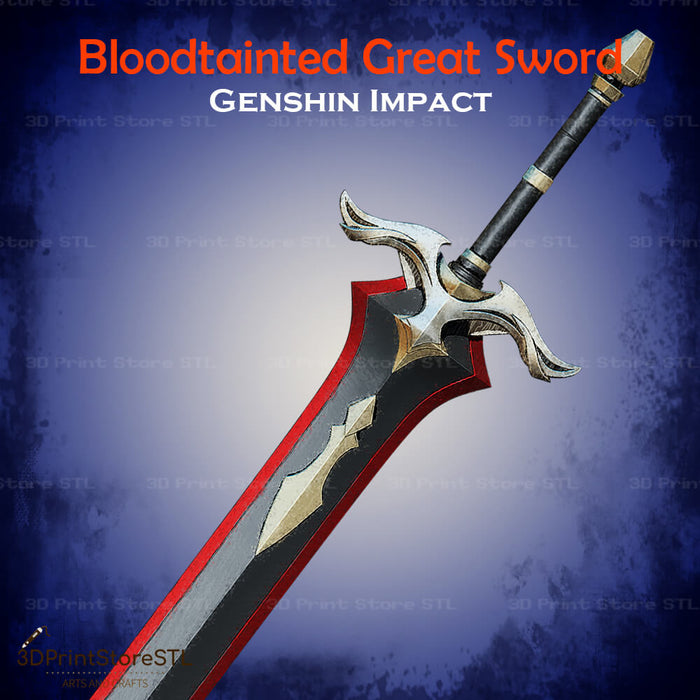 Bloodtainted Great Sword Cosplay Genshin Impact 3D Print Model STL File 3DPrintStoreSTL