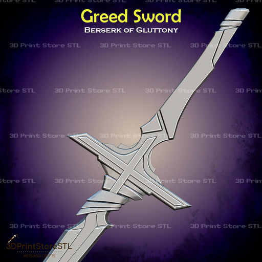 Greed Sword Cosplay Berserk of Gluttony 3D Print Model STL File 3DPrintStoreSTL