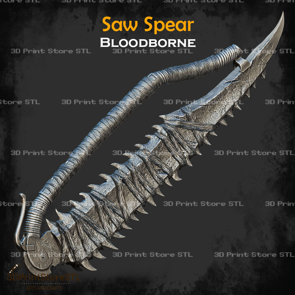 Saw Spear Cosplay Bloodborne 3D Print Model STL File 3DPrintStoreSTL