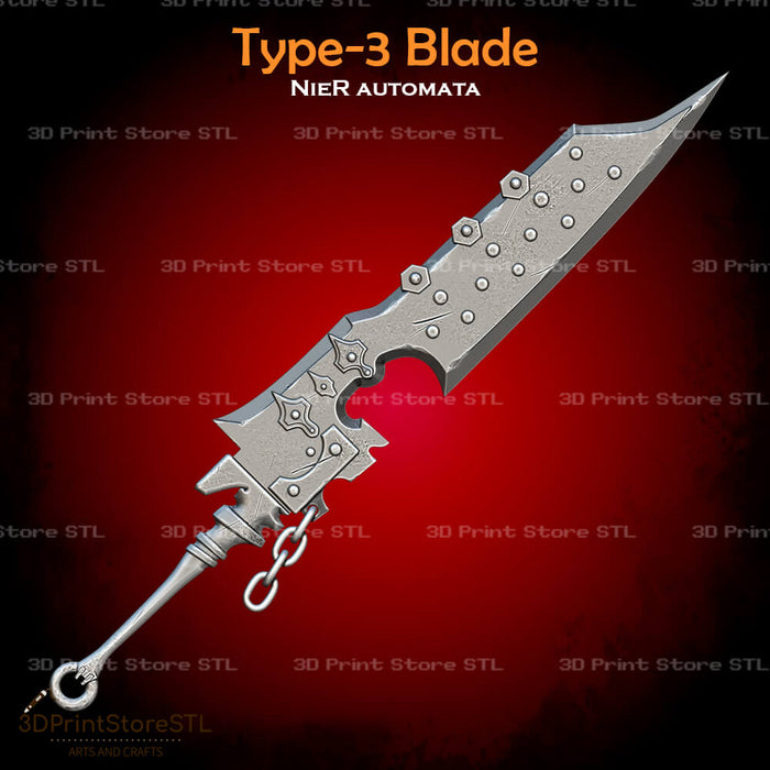 Type-3 Blade Cosplay NieR Automata 3D Print Model STL File 3DPrintStoreSTL