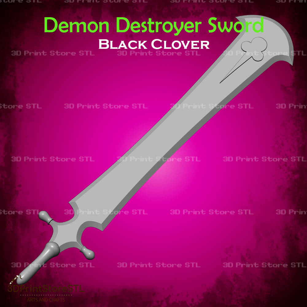 Demon Destroyer Sword Cosplay Black Clover 3D Print Model STL File 3DPrintStoreSTL