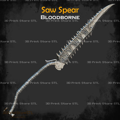 Saw Spear Cosplay Bloodborne 3D Print Model STL File 3DPrintStoreSTL