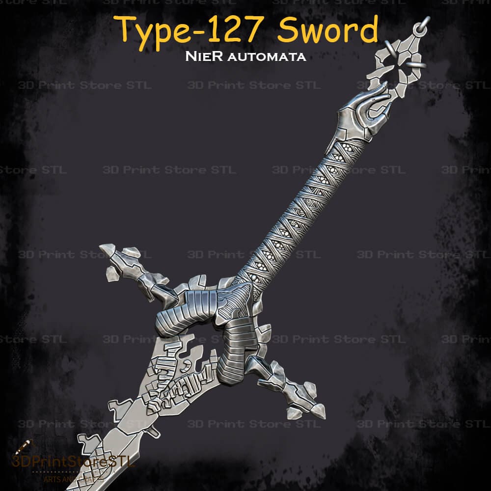 Type-127 Sword Cosplay NieR Automata 3D Print Model STL File 3DPrintStoreSTL