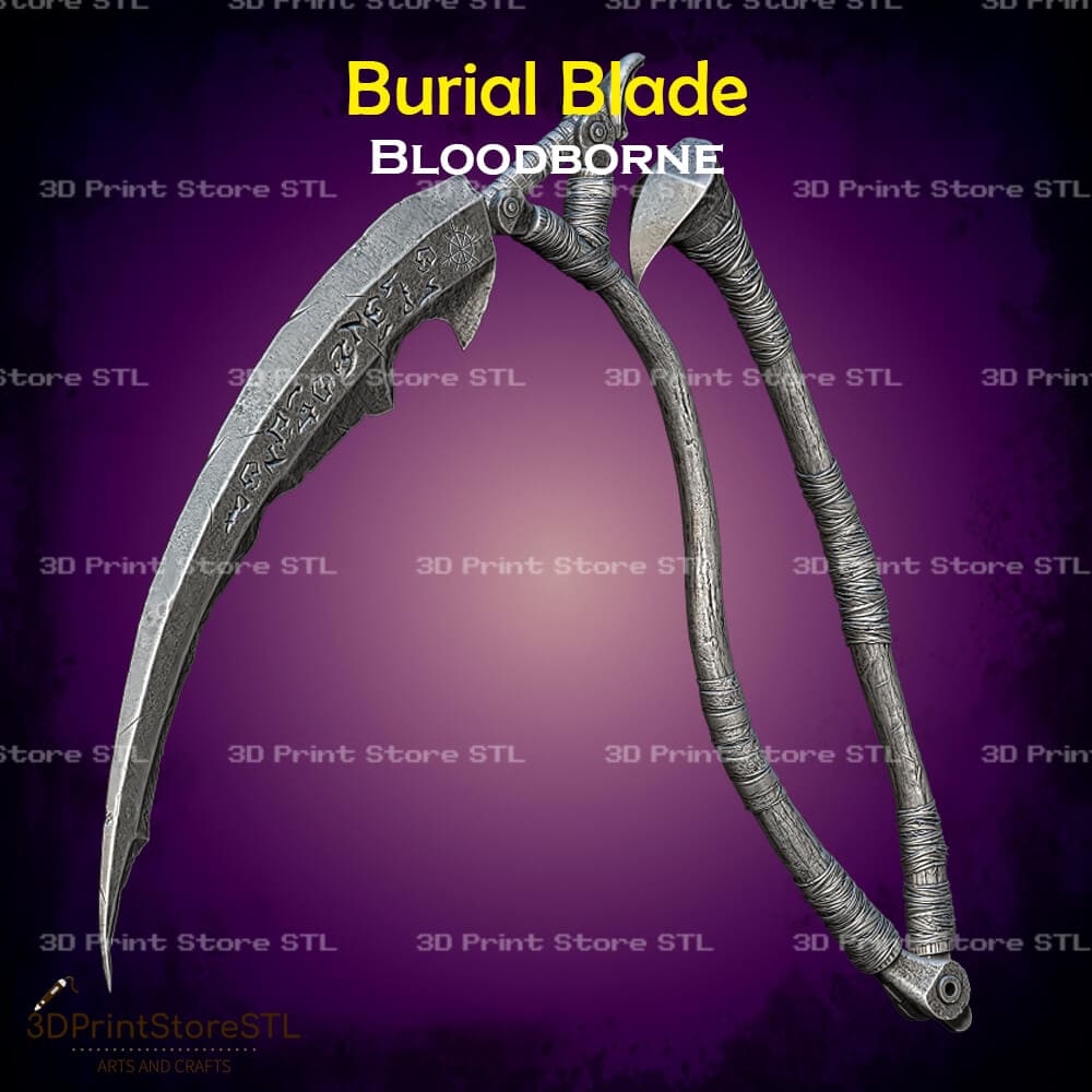 Burial Blade Cosplay Bloodborne 3D Print Model STL File 3DPrintStoreSTL