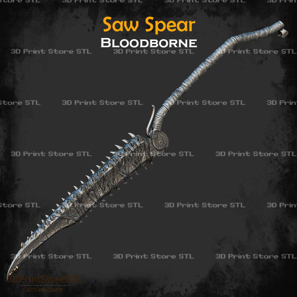 Saw Spear Cosplay Bloodborne 3D Print Model STL File 3DPrintStoreSTL