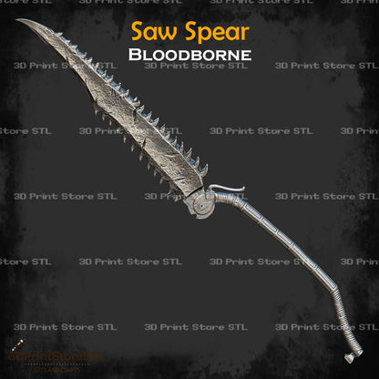 Saw Spear Cosplay Bloodborne 3D Print Model STL File 3DPrintStoreSTL