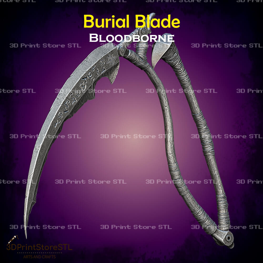 Burial Blade STL File for Bloodborne Cosplay and 3D Print Model