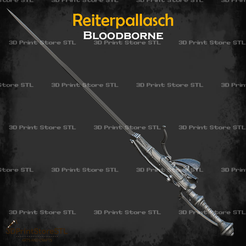 Reiterpallasch STL File for Bloodborne Cosplay and 3D Print Model